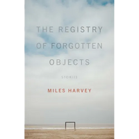 The Registry of Forgotten Objects: Stories - Paperback