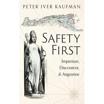 Safety First: Imperium, Discontent, and Augustine - Paperback