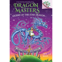 Legend of the Star Dragon: A Branches Book (Dragon Masters #25): Volume 25 - Paperback