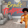 Brad's Temper
