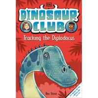 Dinosaur Club: Tracking the Diplodocus - Paperback