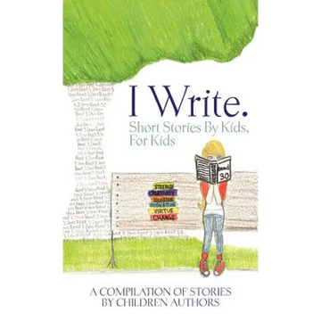 I Write Short Stories by Kids for Kids Vol. 2 - Hardcover