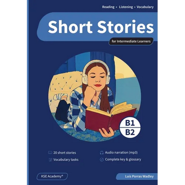Short Stories in English for Intermediate Learners (B1 and B2): Develop Reading and Listening Skills and Expand Your Vocabulary with 20 Original Stori - Paperback