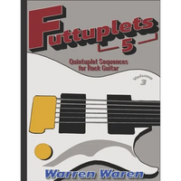 Futtuplets: Quintuplet Sequences for Rock Guitar: Vol. 3 - Paperback