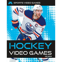 Hockey Video Games - Library Binding