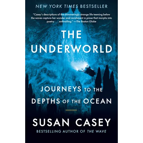 The Underworld: Journeys to the Depths of the Ocean