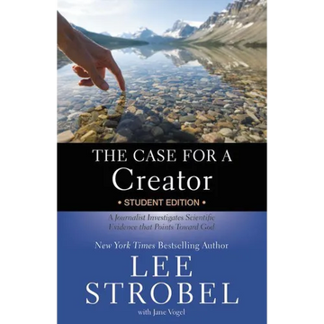 The Case for a Creator: A Journalist Investigates Scientific Evidence That Points Toward God - Paperback