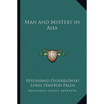 Man and Mystery in Asia - Paperback