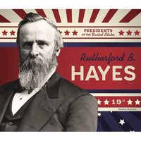 Rutherford B. Hayes - Library Binding