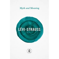 Myth and Meaning - Paperback