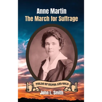 Anne Martin: The March for Suffrage - Paperback