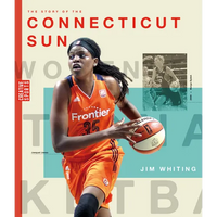 The Story of the Connecticut Sun - Library Binding