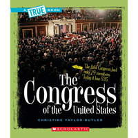 The Congress of the United States (a True Book: American History) - Paperback