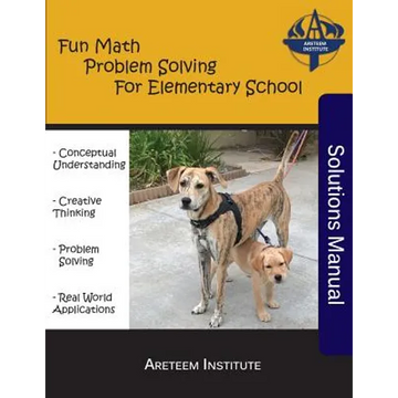 Fun Math Problem Solving For Elementary School Solutions Manual - Paperback