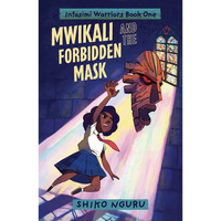 Mwikali and the Forbidden Mask - Hardcover
