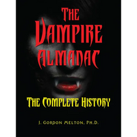 The Vampire Almanac: The Complete History - Paperback