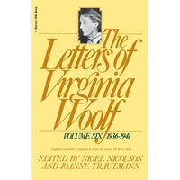 The Letters of Virginia Woolf: Vol. 6 (1936-1941): The Virginia Woolf Library Authorized Edition - Paperback