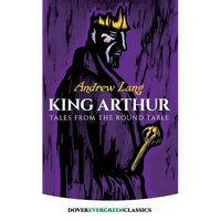 King Arthur: Tales from the Round Table - Paperback