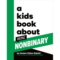 A Kids Book about Being Non-Binary - Hardcover