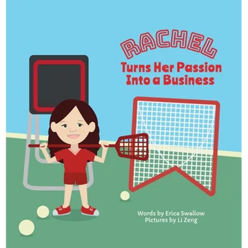 Rachel Turns Her Passion Into Business - Hardcover
