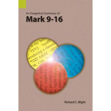 An Exegetical Summary of Mark 9-16 - Paperback