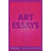 Art Essays: A Collection - Paperback