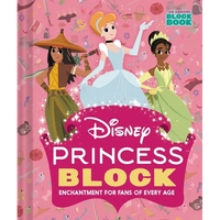 Disney Princess Block (an Abrams Block Book): Enchantment for Fans of Every Age - Board Book