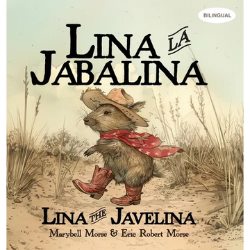 Lina la Jabalina / Lina the Javelina - Bilingual - Hardcover