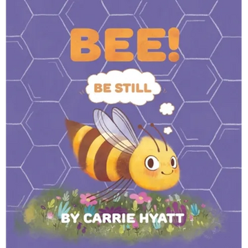 Bee! - Hardcover