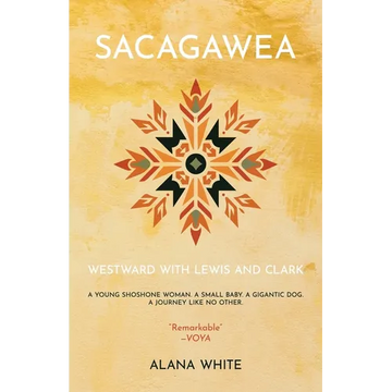 Sacagawea: Westward with Lewis and Clark - Paperback