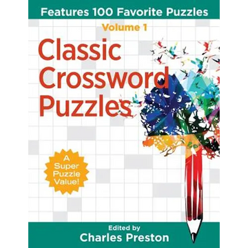 Classic Crossword Puzzles: Features 100 Favorite Puzzles - Paperback