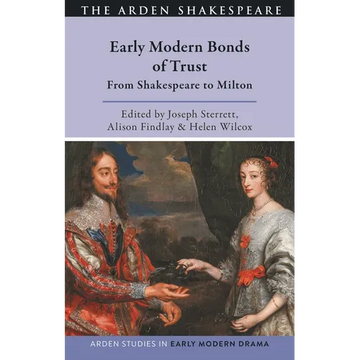 Early Modern Bonds of Trust: From Shakespeare to Milton - Hardcover
