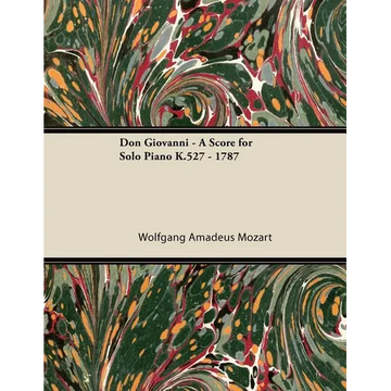 Don Giovanni - A Score for Solo Piano K.527 - 1787 - Paperback