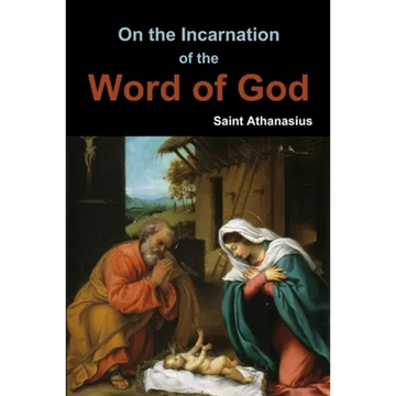 On the Incarnation of the Word of God - Paperback
