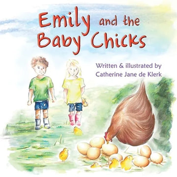 Emily and the Baby Chicks: Baby Chicks - Paperback