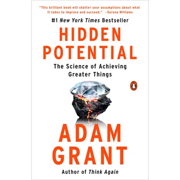 Hidden Potential: The Science of Achieving Greater Things - Paperback