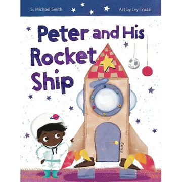 Peter And His Rocket Ship - Paperback