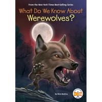 What Do We Know about Werewolves? - Paperback