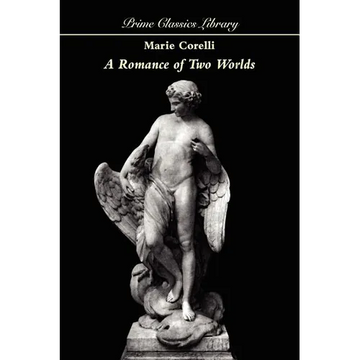 A Romance of Two Worlds - Paperback