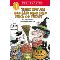 There Was an Old Lady Who Said Trick or Treat! (Scholastic Reader, Level 1) - Paperback