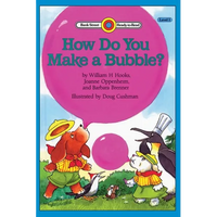 How Do You Make a Bubble?: Level 1 - Paperback