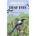 Birding Through Deaf Eyes