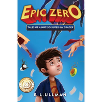 Epic Zero: Tales of a Not-So-Super 6th Grader - Paperback