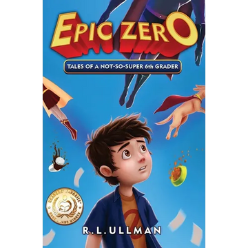 Epic Zero: Tales of a Not-So-Super 6th Grader - Paperback