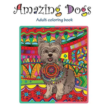 Amazing Dogs: Adult Coloring Book - Hardcover