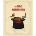The Bird Whisperer