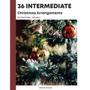 36 Intermediate Christmas Arrangements for Piano Solo: Volume 2 - Paperback