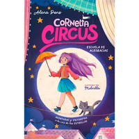 Escuela de Acrobacias: Aventuras Y Volteretas a la Luz de Las Estrellas / Acrobatics School - Hardcover