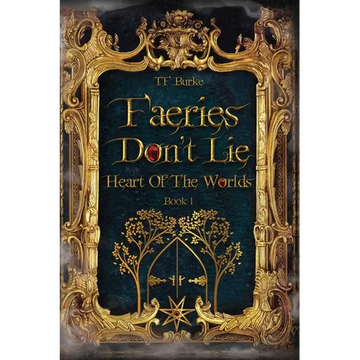 Faeries Don't Lie - Paperback