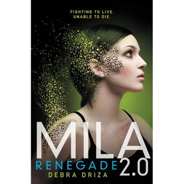 Mila 2.0: Renegade - Paperback